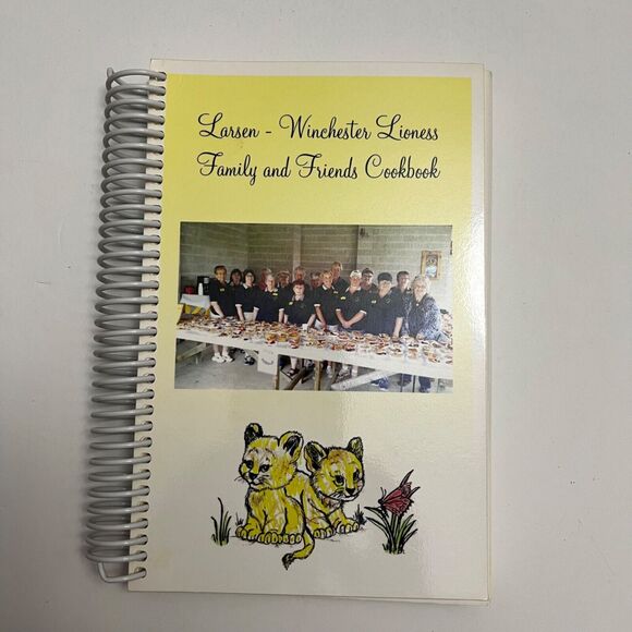 Cookbook Larsen Winchester Lioness Family and Friends Cookbook Spiral Bound - Picture 1 of 13